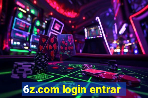 6z.com login entrar